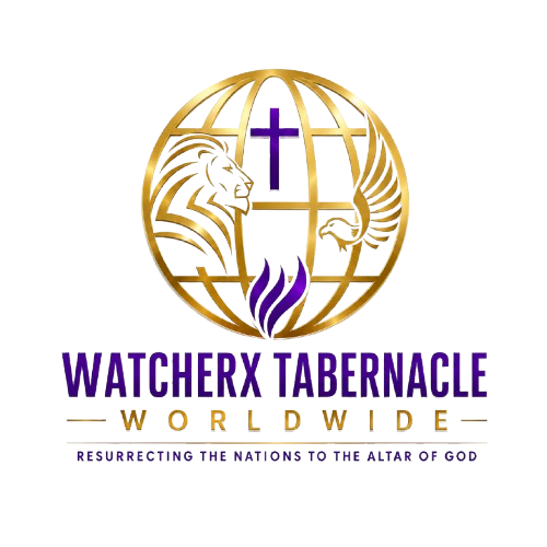 The Watcherx Tabernacle Worldwide