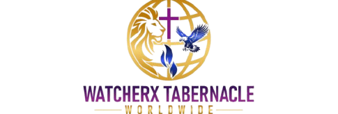 The Watcherx Tabernacle Worldwide